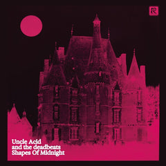 Uncle Acid and the Deadbeats | Shapes of Midnight | Album