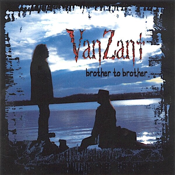 Van Zant | Brother to Brother | Album