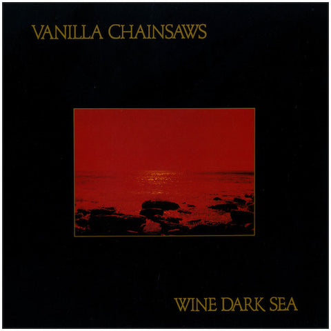 Tronçonneuses à la vanille | Wine Dark Sea (EP) | Album