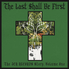 Various Artists | The Last Shall Be First: The JCR Records Story Vol 1 (Comp.) | Album
