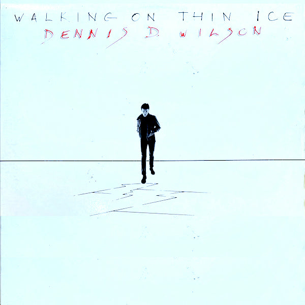 Dennis D Wilson | Walking on Thin Ice | Album
