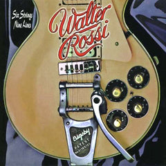 Walter Rossi | Six Strings, Nine Lives | Album