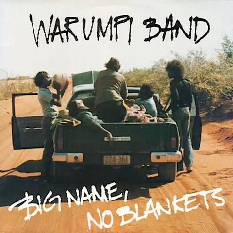 Warumpi Band | Un grand nom, pas de couvertures | Album