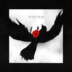 We Lost the Sea | A Single Flower | Album