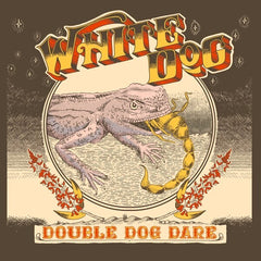 White Dog | Double Dog Dare | Album