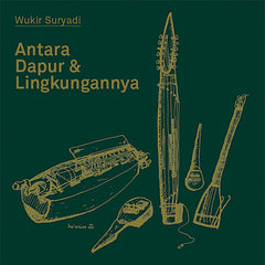 Wukir Suryadi | Antara Dapur & Lingkungannya | Album