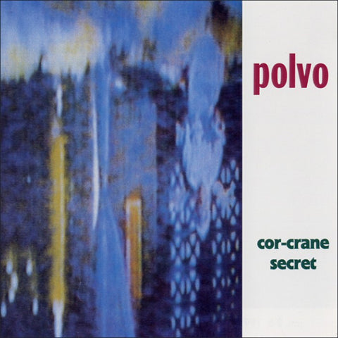 Polvo | Cor-Crane Secret | Album-Vinyl