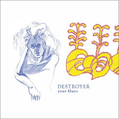 Destroyer | Your Blues | Album