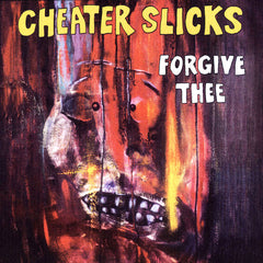 Cheater Slicks | Forgive Thee | Album