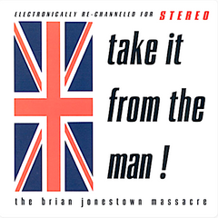 Le massacre de Brian Jonestown | Prenez-le de l'homme ! | Album