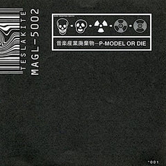 P-Model | P-Model or Die | Album