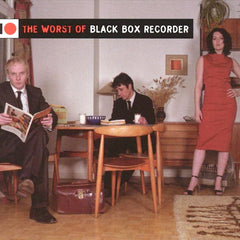 ブラック ボックス レコーダー | ザ ワースト オブ ブラック ボックス レコーダー (Comp.) | アルバム