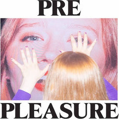 Julia Jacklin | Pre Pleasure | Album