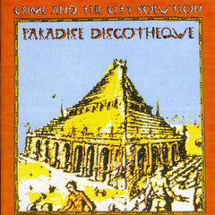 Crime & The City Solution | Paradise Discotheque | Album