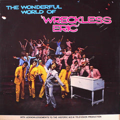 Wreckless Eric | The Wonderful World of Wreckless Eric | Album