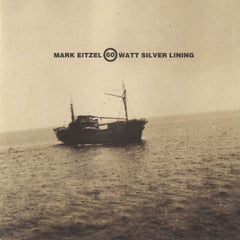 Mark Eitzel | 60 Watt Silver Lining | Album