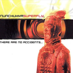 Nunchukka Superfly | There are no Accidents, Just Fuckwits | Album