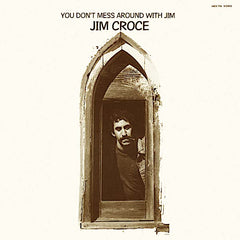 Jim Croce | You Don't Mess Around With Jim | Album