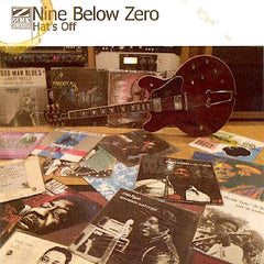 Nine Below Zero | Hats Off | Album