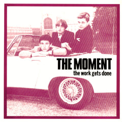 The Moment | The Work Gets Done | Album