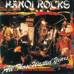 Hanoi Rocks | All Those Wasted Years (Live) | Album