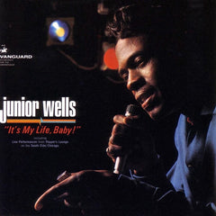 Junior Wells | It's My Life, Baby! | Album