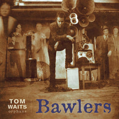 Tom Waits | Orphans: Bawlers (Comp.) | Album