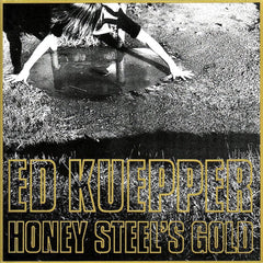 Ed Kuepper | L'or de Honey Steel | Album