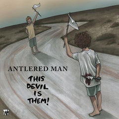 Antlered Man | This Devil is Them! | Album