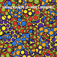 Spacemen 3 | Recurring | Album