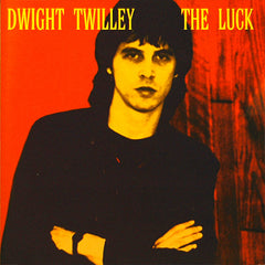 Dwight Twilley | The Luck | Album