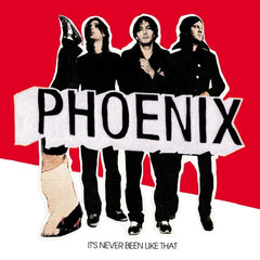 Phoenix | It's Never Been Like That | Album