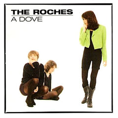 The Roches | A Dove | Album