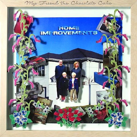 My Friend the Chocolate Cake | Home Improvements | Album-Vinyl