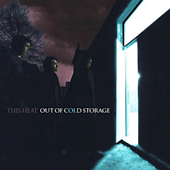 This Heat | Out of Cold Storage (Comp.) | Album