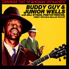 Buddy Guy & Junior Wells | Drinkin' TNT 'n' Smokin' Dynamite | Album