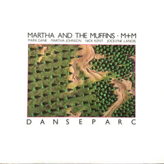 Martha and The Muffins | Danseparc | Album