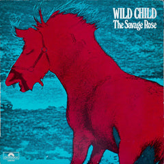 Savage Rose | Wild Child | Album