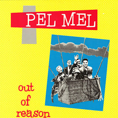 Pel Mel | Out of Reason | Album