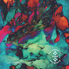 Psychedelic Porn Crumpets | High Visceral (Part 2) | Album