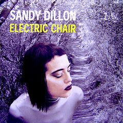 Sandy Dillon | Electric Chair | Album