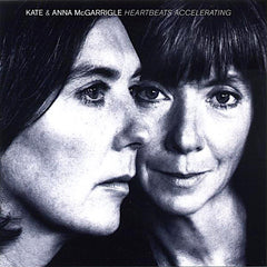 Kate & Anna McGarrigle | Heartbeats Accelerating | Album