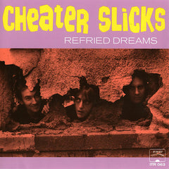 Cheater Slicks | Refried Dreams | Album