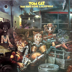 Tom Scott | Tom Cat (w/ L.A. Express) | Album