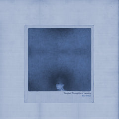 Tangled Thoughts of Leaving | No Tether | Album