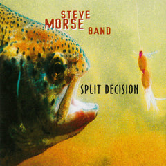 Steve Morse | Split Decision (w/ Steve Morse Band) | Album