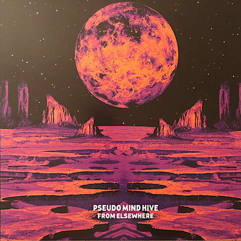 Pseudo Mind Hive | From Elsewhere | Album-Vinyl