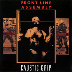Front Line Assembly | Caustic Grip | Album
