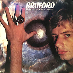 Bruford | Feels Good to Me | Album