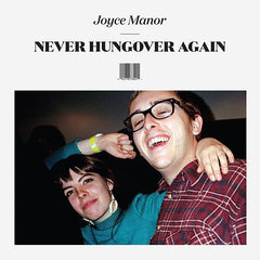 Joyce Manor | Never Hungover Again | Album